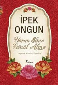 Yarım Elma Gönül Alma & Yaşama Kültürü Üzerine