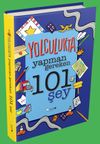 Yolculukta Yapman Gereken 101 Şey