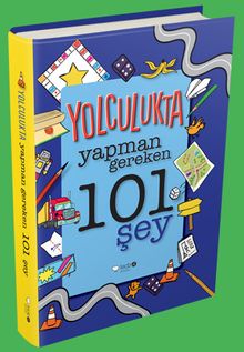 Yolculukta Yapman Gereken 101 Şey
