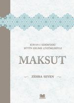 Kur'an-ı Kerim'deki Bütün Kelime Çözümleriyle Maksut