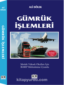 Gümrük İşlemleri - Ali Dölek