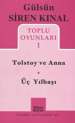 Toplu Oyunları -1 / Tolstoy ve Anna - Üç Yılbaşı