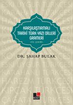 Karşılaştırmalı Tarihi Türk Yazı Dilleri Grameri / Fiil Çekimi