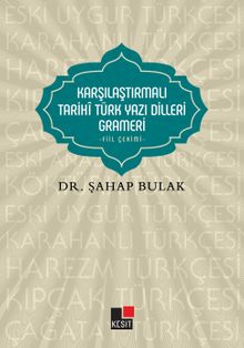 Karşılaştırmalı Tarihi Türk Yazı Dilleri Grameri / Fiil Çekimi