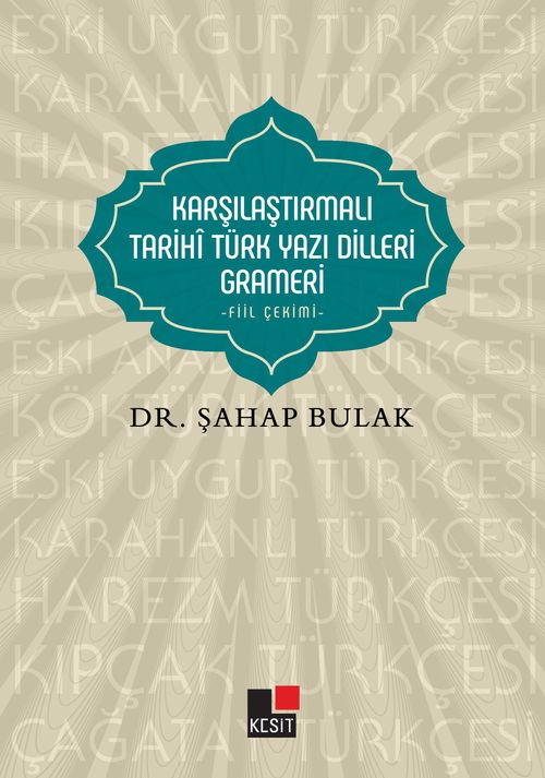 Karşılaştırmalı Tarihi Türk Yazı Dilleri Grameri / Fiil Çekimi