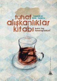 Tuhaf Alışkanlıklar Kitabı