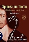 Spinoza'nın Tao'su & Akıllı İnançtan İnançlı Akla