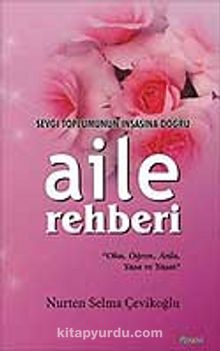 Aile Rehberi - Nurten Selma Çevikoğlu