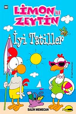 Limon ile Zeytin / İyi Tatiller