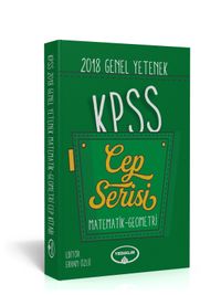 2018 KPSS Genel Yetenek Matematik Geometri Sayısal Mantık Cep Kitapçığı