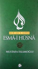 Kur'an'a Göre Esma-i Hüsna 2
