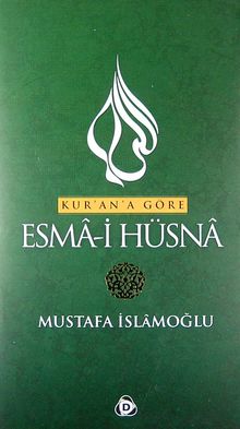 Kur'an'a Göre Esma-i Hüsna 2