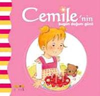 Cemile'nin Bugün Doğum Günü