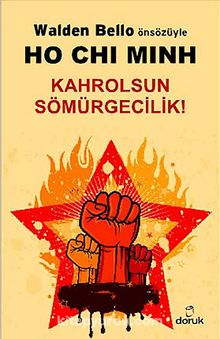 Kahrolsun Sömürgecilik! - Ho Şi Minh