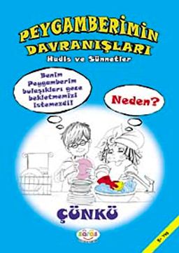 Peygamberimin Davranışları & Hadis ve Sünnetler
