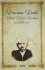 Diwana Dahi / Mela Nezire Bedewi