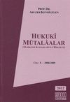 Hukuki M&uuml;taalalar Cilt: 10 2008- 2009 Mahkeme Kararları ile Birlikte