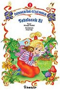 Tutulacak El / İyimser ile Gülümser 3