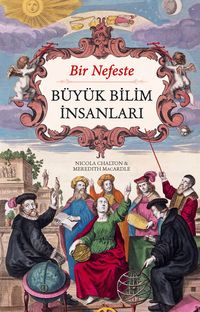 Bir Nefeste Büyük Bilim İnsanları