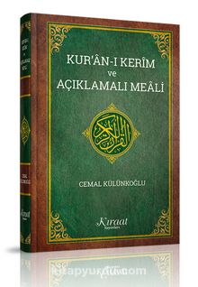Kur’an-ı Kerîm ve Açıklamalı Meali - Cemal Külünkoğlu