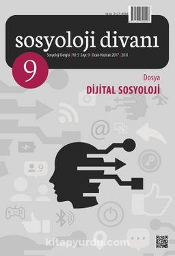 Sosyoloji Divanı Dergisi Yıl:5 Sayı.9 Ocak-Haziran 2017
