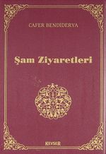 Şam Ziyaretleri