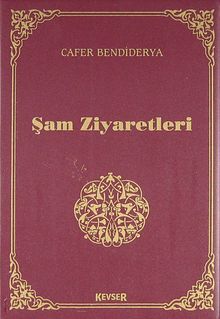 Şam Ziyaretleri