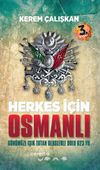 Herkes İ&ccedil;in Osmanlı