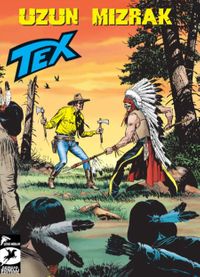 Tex Yeni Seri 32 / Uzun Mızrak / Kayıp Vadi Rangerleri