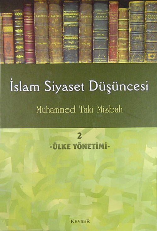 İslam Siyaset Düşüncesi -2 & Ülke Yönetimi
