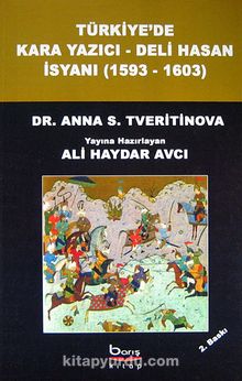 Türkiye'de Kara Yazıcı - Deli Hasan İsyanı (1593-1603)