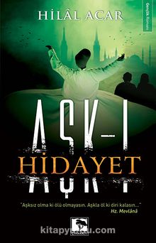 Aşk-ı Hidayet - Hilal Acar
