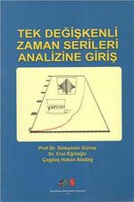 Tek Değişkenli Zaman Serileri Analizine Giriş