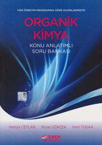 Organik Kimya Konu Anlatımlı Soru Bankası 