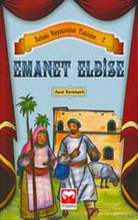 Emanet Elbise / Sahabi Hayatından Tablolar -2