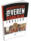 İnkalar & Medeniyetlere Y&ouml;n Veren Uygarlıklar