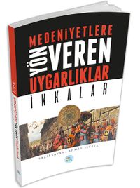 İnkalar & Medeniyetlere Yön Veren Uygarlıklar