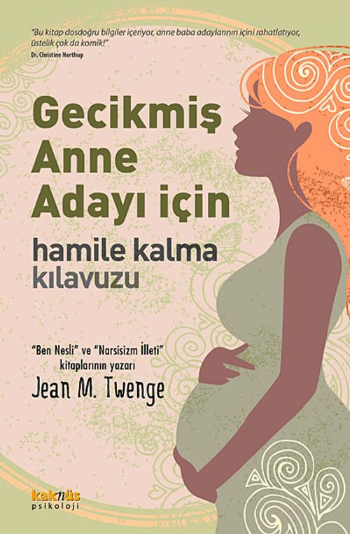 Gecikmiş Anne Adayı İçin Hamile Kalma Kılavuzu