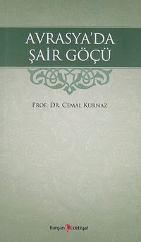 Avrasya'da Şair Göçü