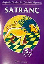 Satranç 3 / İlköğretim Okulları İçin Çözümlü Alıştırmalı