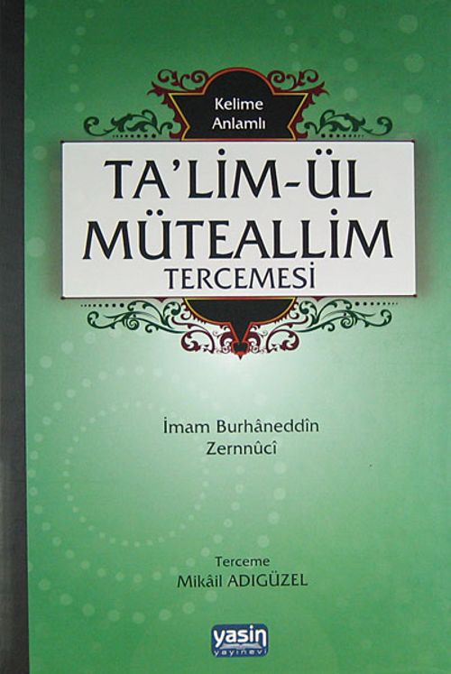 Kelime Anlamlı Ta'lim-ül Müteallim Tercemesi