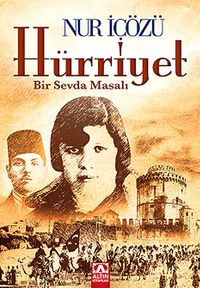 Hürriyet & Bir Sevda Masalı