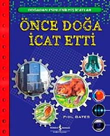 Önce Doğa İcat Etti