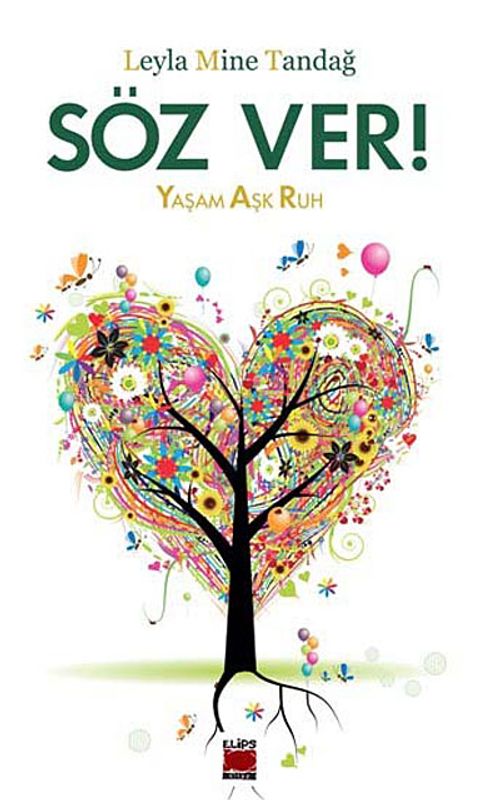 Söz Ver! & Yaşam Aşk Ruh