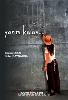 Yarım Kalan - Sezen Eren