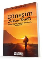 Güneşim Erken Battı