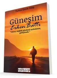 Güneşim Erken Battı