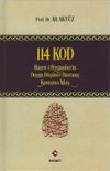 114 Kod Hz. Peygamberin Duygu, D&uuml;ş&uuml;nce, Davranış, Konuşma Atlası (Ciltli)