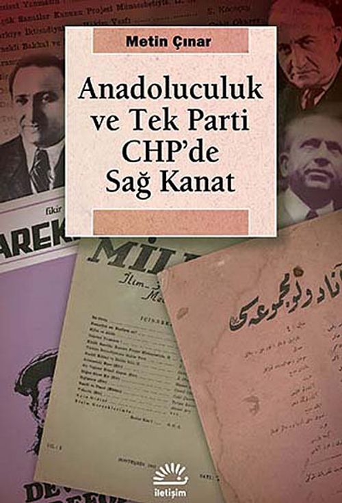 Anadoluculuk ve Tek Parti CHP'de Sağ Kanat