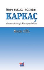 İslam Hukuku Açısından Kapkaç & Günümüz Hukukuyla Karşılaştırmalı Olarak